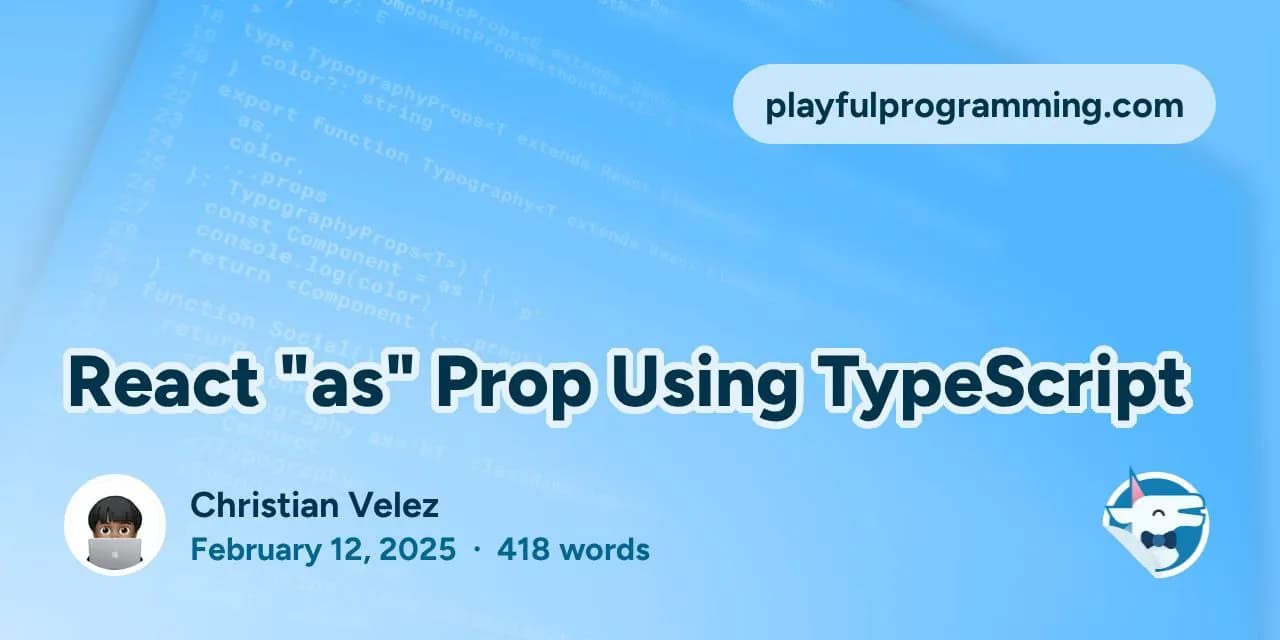 React "as" Prop Using TypeScript