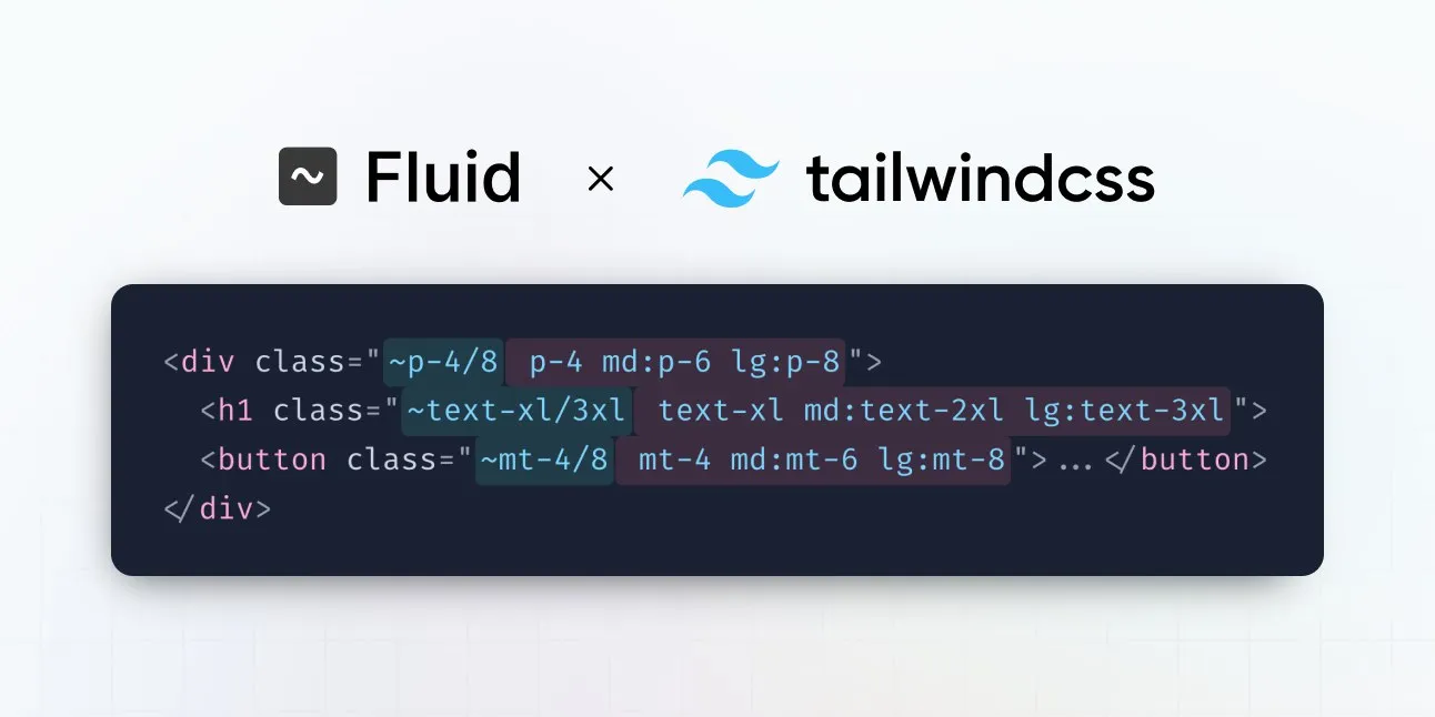 Fluid for Tailwind CSS