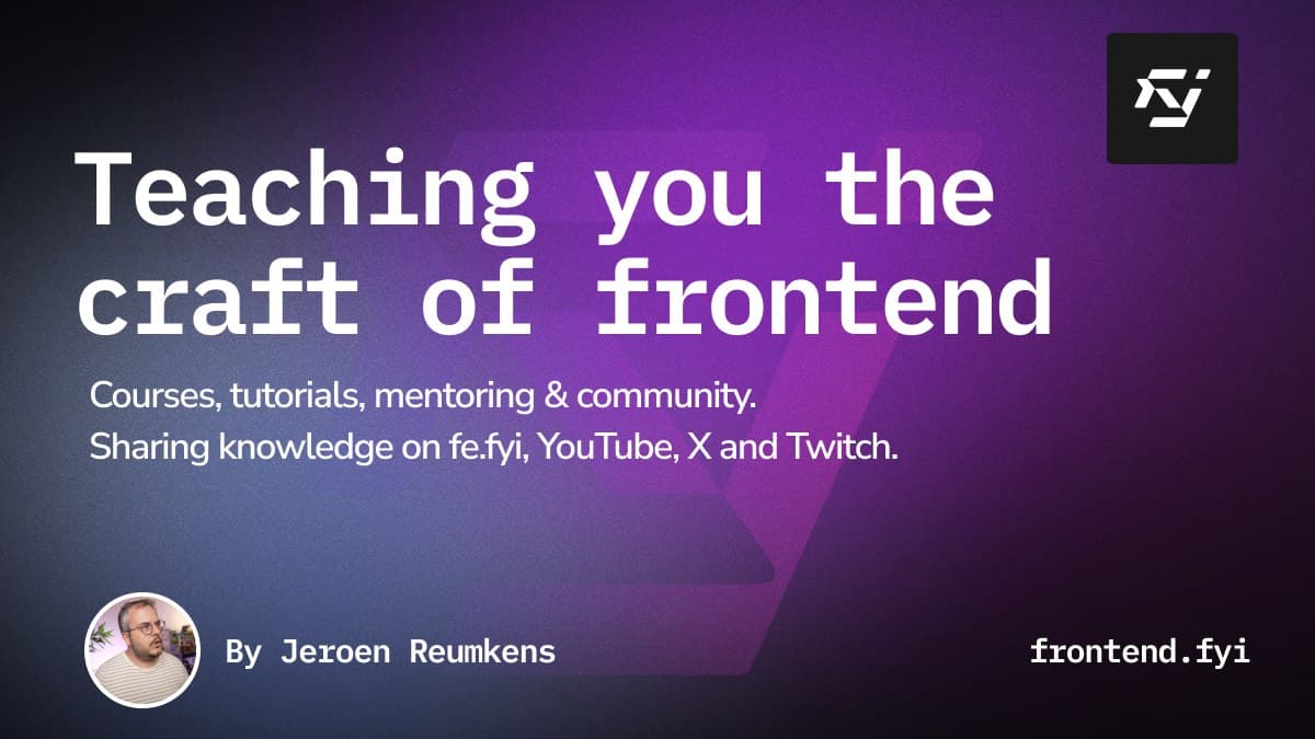 Teaching you the craft of frontend